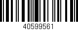 Código de barras (EAN, GTIN, SKU, ISBN): '40599561'