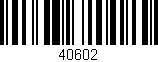 Código de barras (EAN, GTIN, SKU, ISBN): '40602'