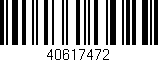 Código de barras (EAN, GTIN, SKU, ISBN): '40617472'