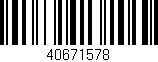 Código de barras (EAN, GTIN, SKU, ISBN): '40671578'