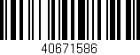 Código de barras (EAN, GTIN, SKU, ISBN): '40671586'