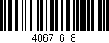 Código de barras (EAN, GTIN, SKU, ISBN): '40671618'