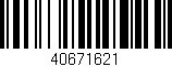 Código de barras (EAN, GTIN, SKU, ISBN): '40671621'