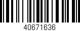 Código de barras (EAN, GTIN, SKU, ISBN): '40671636'