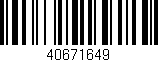 Código de barras (EAN, GTIN, SKU, ISBN): '40671649'
