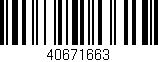 Código de barras (EAN, GTIN, SKU, ISBN): '40671663'
