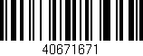 Código de barras (EAN, GTIN, SKU, ISBN): '40671671'