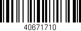 Código de barras (EAN, GTIN, SKU, ISBN): '40671710'