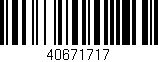 Código de barras (EAN, GTIN, SKU, ISBN): '40671717'