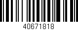 Código de barras (EAN, GTIN, SKU, ISBN): '40671818'