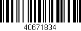 Código de barras (EAN, GTIN, SKU, ISBN): '40671834'