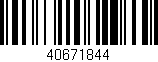 Código de barras (EAN, GTIN, SKU, ISBN): '40671844'