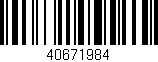 Código de barras (EAN, GTIN, SKU, ISBN): '40671984'