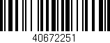 Código de barras (EAN, GTIN, SKU, ISBN): '40672251'