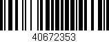 Código de barras (EAN, GTIN, SKU, ISBN): '40672353'