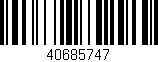 Código de barras (EAN, GTIN, SKU, ISBN): '40685747'