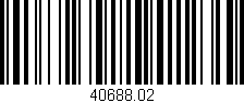 Código de barras (EAN, GTIN, SKU, ISBN): '40688.02'