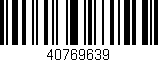 Código de barras (EAN, GTIN, SKU, ISBN): '40769639'