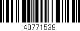 Código de barras (EAN, GTIN, SKU, ISBN): '40771539'