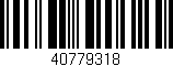 Código de barras (EAN, GTIN, SKU, ISBN): '40779318'