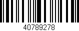 Código de barras (EAN, GTIN, SKU, ISBN): '40789278'