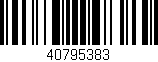 Código de barras (EAN, GTIN, SKU, ISBN): '40795383'