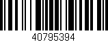 Código de barras (EAN, GTIN, SKU, ISBN): '40795394'