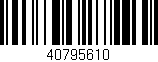 Código de barras (EAN, GTIN, SKU, ISBN): '40795610'