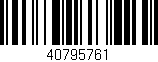 Código de barras (EAN, GTIN, SKU, ISBN): '40795761'