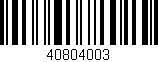 Código de barras (EAN, GTIN, SKU, ISBN): '40804003'