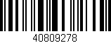 Código de barras (EAN, GTIN, SKU, ISBN): '40809278'