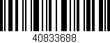 Código de barras (EAN, GTIN, SKU, ISBN): '40833688'