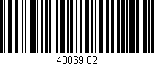 Código de barras (EAN, GTIN, SKU, ISBN): '40869.02'