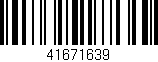 Código de barras (EAN, GTIN, SKU, ISBN): '41671639'
