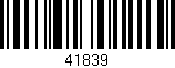 Código de barras (EAN, GTIN, SKU, ISBN): '41839'