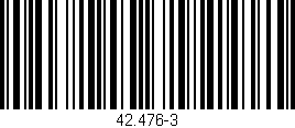 Código de barras (EAN, GTIN, SKU, ISBN): '42.476-3'