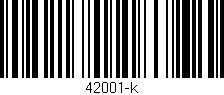 Código de barras (EAN, GTIN, SKU, ISBN): '42001-k'