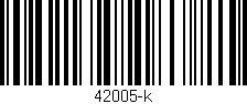 Código de barras (EAN, GTIN, SKU, ISBN): '42005-k'