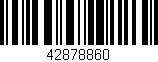 Código de barras (EAN, GTIN, SKU, ISBN): '42878860'