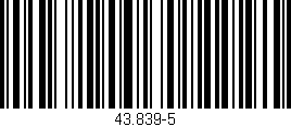 Código de barras (EAN, GTIN, SKU, ISBN): '43.839-5'