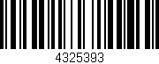 Código de barras (EAN, GTIN, SKU, ISBN): '4325393'