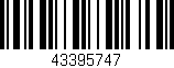 Código de barras (EAN, GTIN, SKU, ISBN): '43395747'