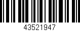 Código de barras (EAN, GTIN, SKU, ISBN): '43521947'