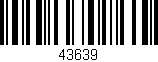 Código de barras (EAN, GTIN, SKU, ISBN): '43639'