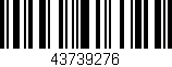 Código de barras (EAN, GTIN, SKU, ISBN): '43739276'