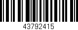Código de barras (EAN, GTIN, SKU, ISBN): '43792415'