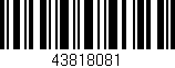 Código de barras (EAN, GTIN, SKU, ISBN): '43818081'