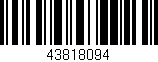 Código de barras (EAN, GTIN, SKU, ISBN): '43818094'
