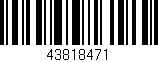 Código de barras (EAN, GTIN, SKU, ISBN): '43818471'