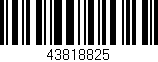 Código de barras (EAN, GTIN, SKU, ISBN): '43818825'